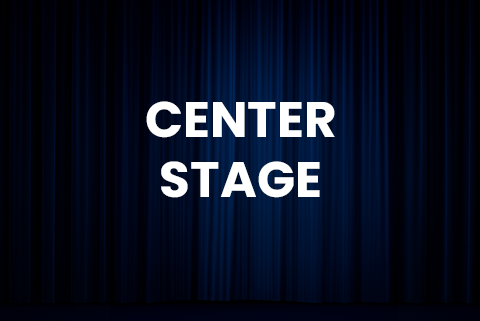  Center Stage